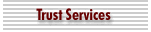 Trust Services